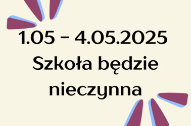 01.05-04.05 dni wolne od zajęć